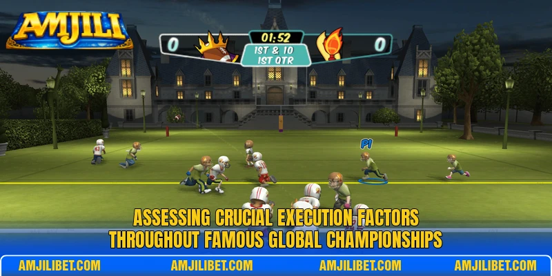Assessing crucial execution factors throughout famous global championships