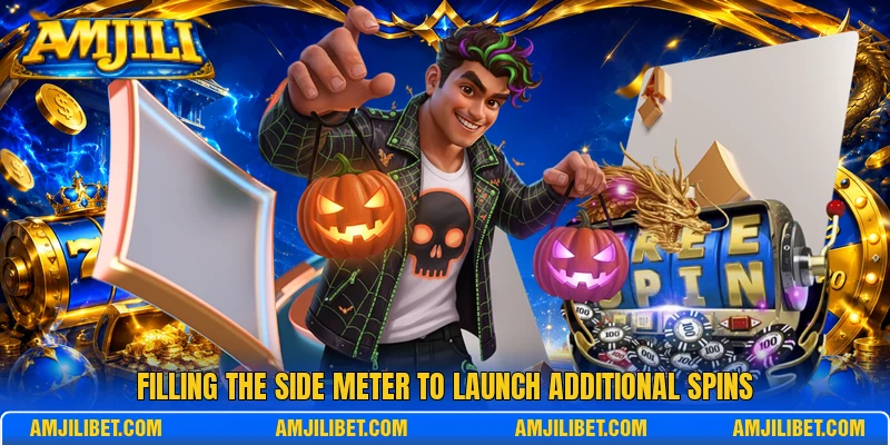 Filling the side meter to launch additional spins