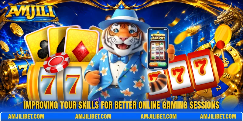 Improving your skills for better online gaming sessions