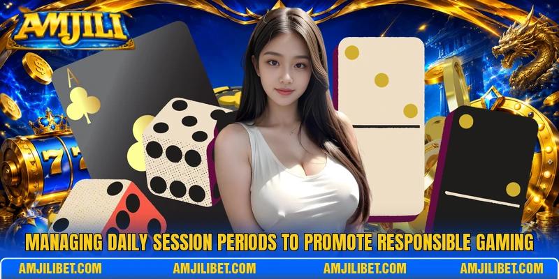 Managing daily session periods to promote responsible gaming