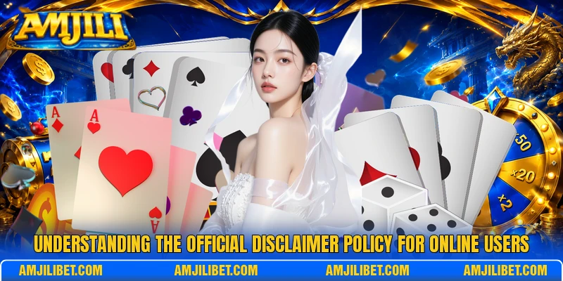 Understanding the official disclaimer policy for online users